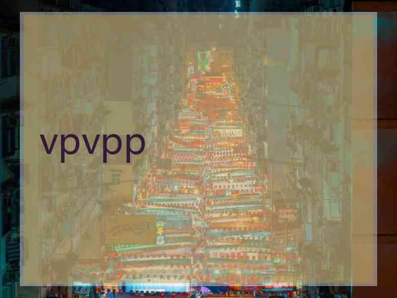 vpvpp